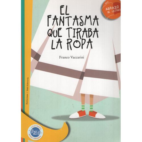 EL FANTASMA QUE TIRABA LA ROPA - ABRAZO DE LETRAS