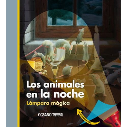 LOS ANIMALES EN LA NOCHE - LAMPARA MAGICA