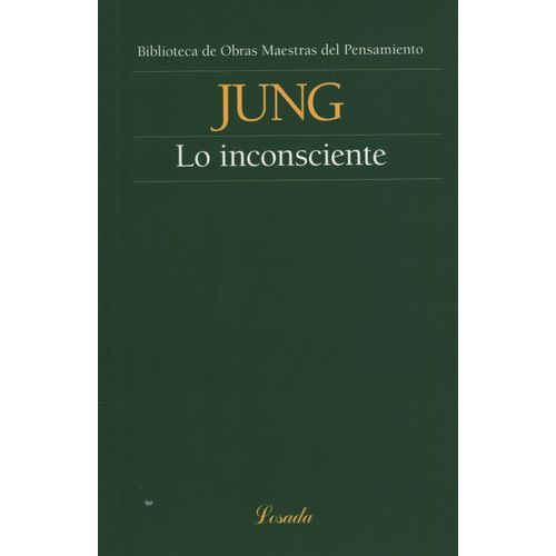 LIBRO LO INCONSCIENTE - CARL JUNG - LOSADA