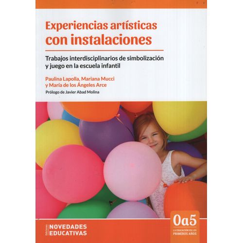 EXPERIENCIAS ARTISTICAS CON INSTALACIONES - NOVEDUC