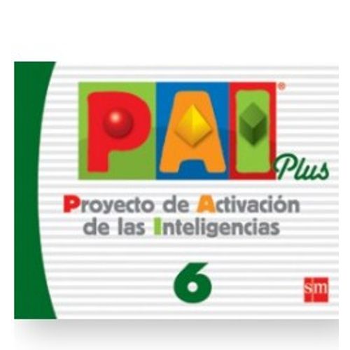 PAI PLUS 6 - PROYECTO DE ACTIVACION DE LAS INTELIGENCIAS