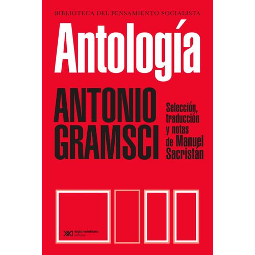 ANTOLOGIA - ANTONIO GRAMSCI
