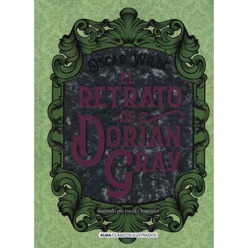 EL RETRATO DE DORIAN GRAY - CLASICOS ILUSTRADOS