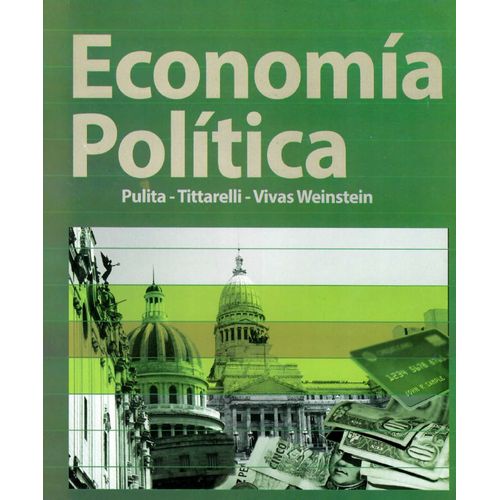 LIBRO ECONOMIA POLITICA - ANGRISANI EDITORES LIBRO ECONOMIA POLITICA - ANGRISANI EDITORES