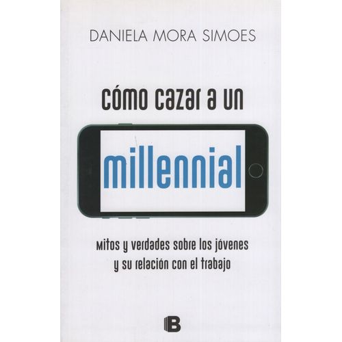 CÓMO CAZAR A UN MILLENIAL
