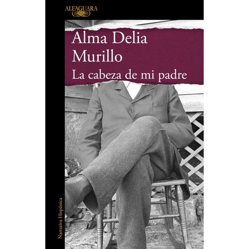 LA CABEZA DE MI PADRE