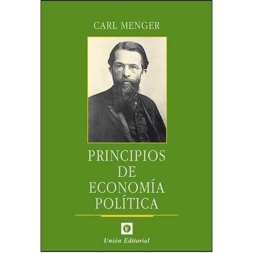 PRINCIPIOS DE ECONOMIA POLITICA - CARL MENGER