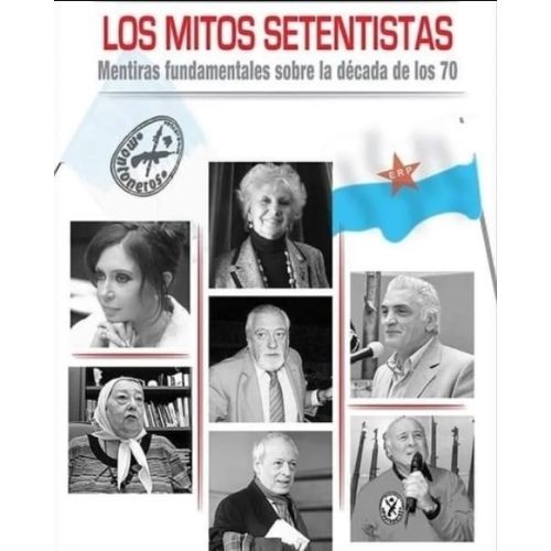 LOS MITOS SETENTISTAS - AGUSTIN LAJE ARRIGONI