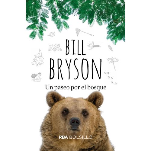 UN PASEO POR EL BOSQUE - BILL BRYSON