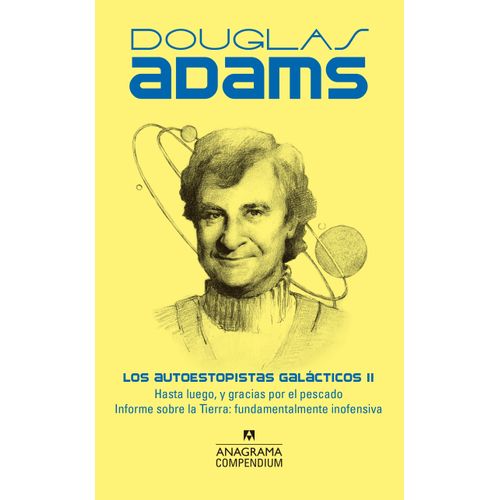 LOS AUTOESTOPISTAS GALACTICOS II - DOUGLAS ADAMS