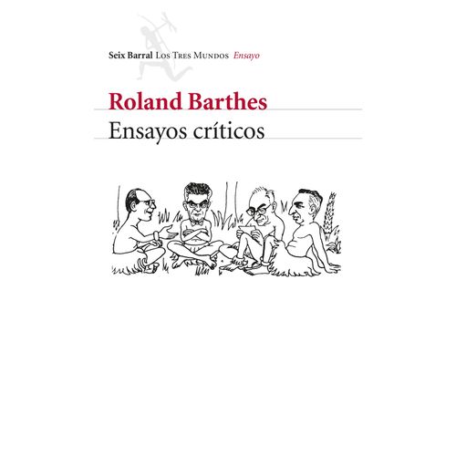 ENSAYOS CRITICOS - ROLAND BARTHES