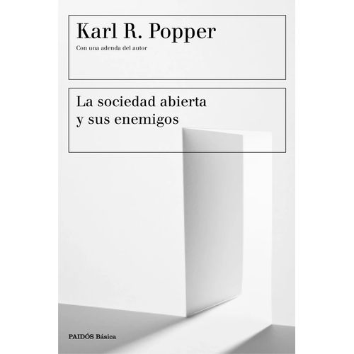 LA SOCIEDAD ABIERTA Y SUS ENEMIGOS - KARL R. POPPER