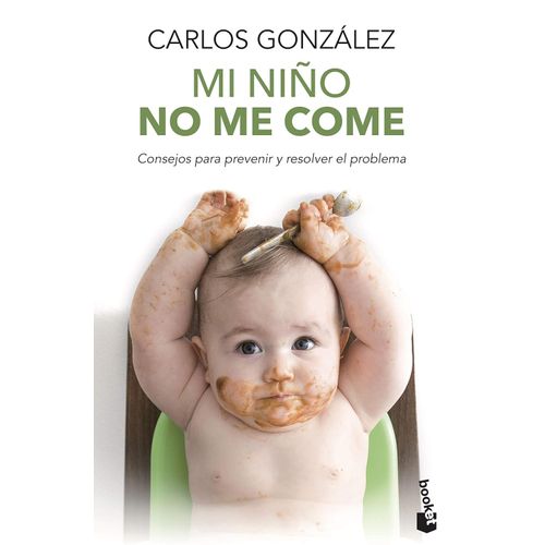 MI NIÑO NO ME COME - CARLOS GONZALEZ