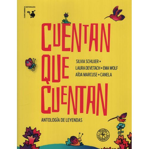 CUENTAN QUE CUENTAN - ANTOLOGIA DE LEYENDAS - SCHUJER / WOLF