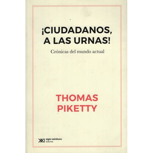 CIUDADANOS A LA URNAS - THOMAS IKETTY