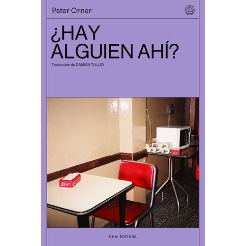 HAY ALGUIEN AHI? - ORNER PETER