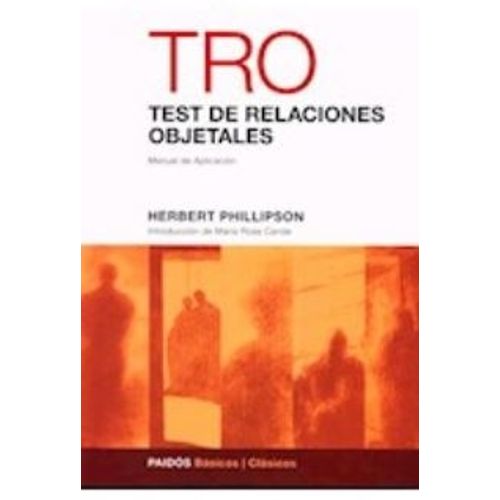 TEST DE RELACIONES OBJETALES (TRO) TEST DE RELACIONES OBJETALES (TRO)