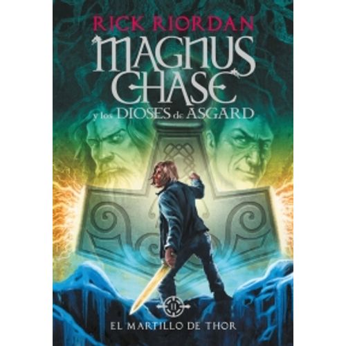 EL MARTILLO DE THOR - MAGNUS CHASE 2