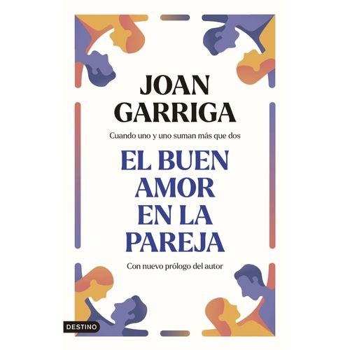 EL BUEN AMOR EN LA PAREJA - JOAN GARRIGA