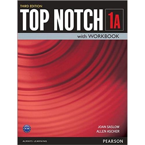 TOP NOTCH 1A (3RD.EDITION) - STUDENT'S BOOK + WORKBOOK TOP NOTCH 1A (3RD.EDITION) - STUDENT'S BOOK + WORKBOOK