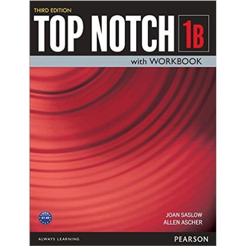 TOP NOTCH 1B (3RD.EDITION) - STUDENT'S BOOK + WORKBOOK TOP NOTCH 1B (3RD.EDITION) - STUDENT'S BOOK + WORKBOOK