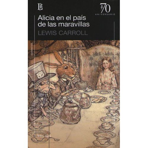 ALICIA EN EL PAIS DE LAS MARAVILLAS (ED.70 ANIVERSARIO)