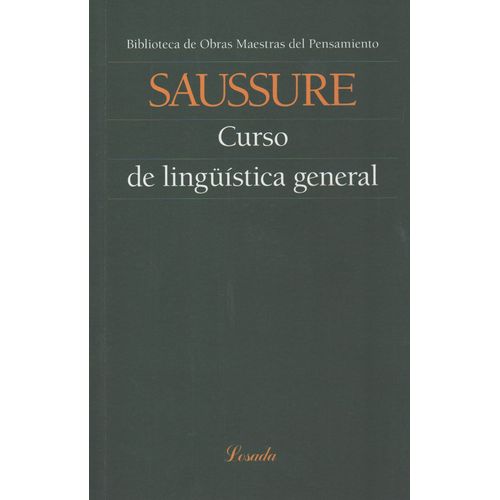 CURSO DE LINGUISTICA GENERAL - OBRAS MAESTRAS DEL PENSAMIENT