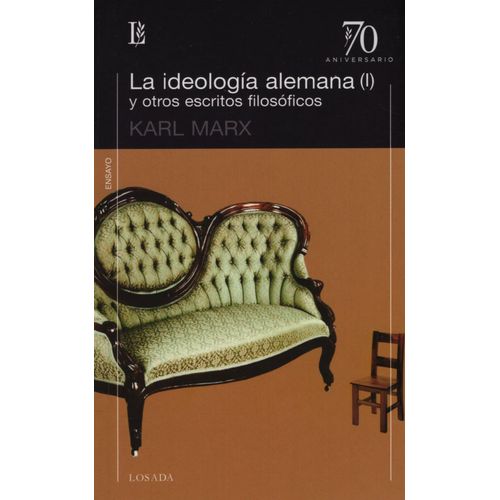 IDEOLOGIA ALEMANA - 70 ANIVERSARIO - MARX KARL