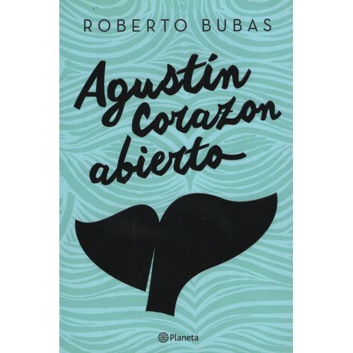 AGUSTÍN CORAZÓN ABIERTO