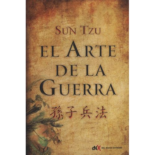 EL ARTE DE LA GUERRA - SUN TZU