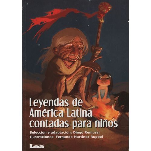 LEYENDAS DE AMERICA LATINA CONTADAS PARA NIÑOS