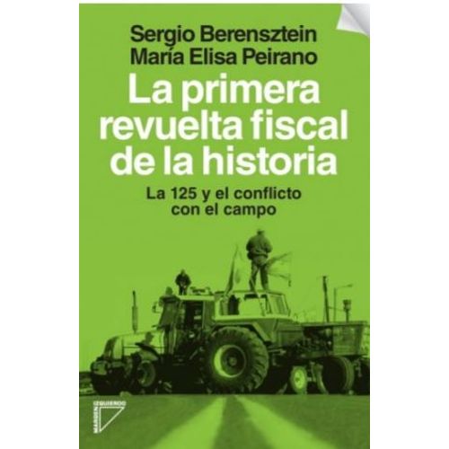 LA PRIMERA REVUELTA FISCAL DE LA HISTORIA - BERENSZTEIN Y PE