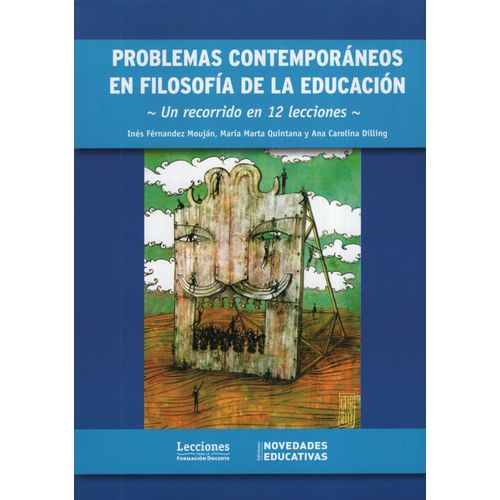 PROBLEMAS CONTEMPORANEOS EN FILOSOFIA DE LA EDUCACION - UN R