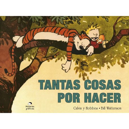 LIBRO CALVIN Y HOBBES 8 - TANTAS COSAS POR HACER - HISTORIAS