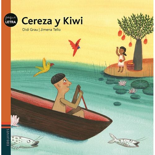 CEREZA Y KIWI - PEQUELETRA - DIDI GRAU CEREZA Y KIWI - PEQUELETRA - DIDI GRAU