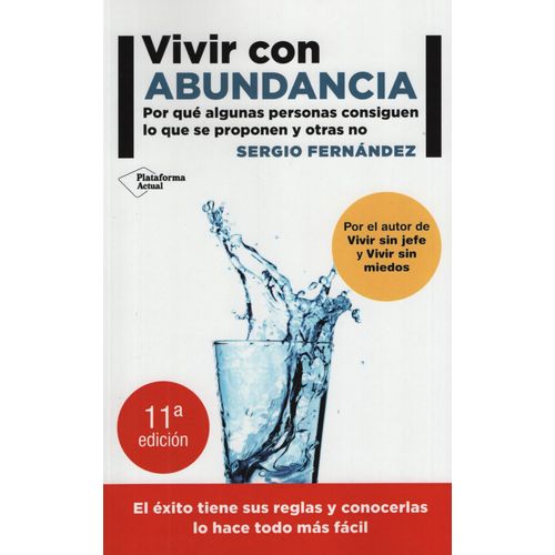VIVIR CON ABUNDANCIA - POR QUE ALGUNAS PERSONAS CONSIGUEN LO