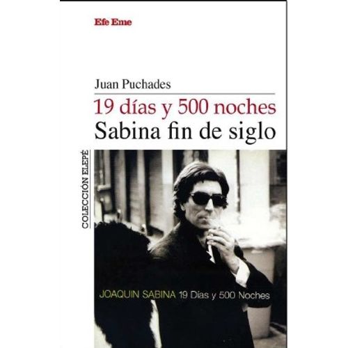 19 DIAS Y 500 NOCHES - SABINA FIN DE SIGLO