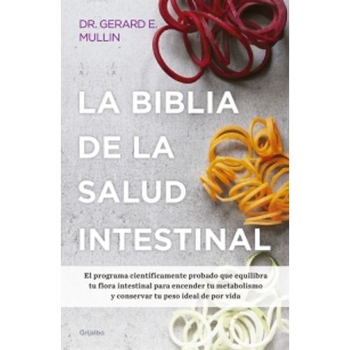 LA BIBLIA DE LA SALUD INTESTINAL