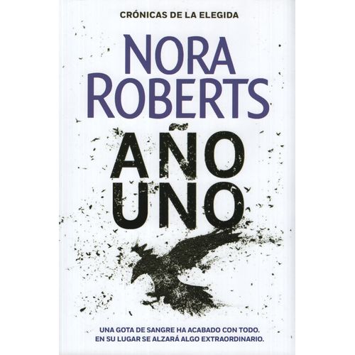 AÑO UNO - CRONICAS DE LA ELEGIDA 1