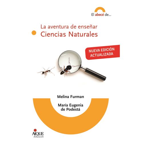 LA AVENTURA DE ENSEÑAR CIENCIAS NATURALES - NUEVA EDICION
