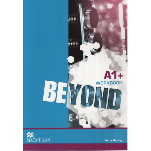 BEYOND A1+ - WORKBOOK