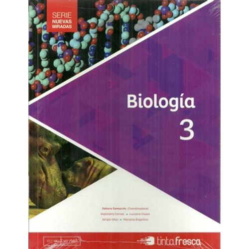 BIOLOGIA 3 SERIE NUEVAS MIRADAS BIOLOGIA 3 SERIE NUEVAS MIRADAS