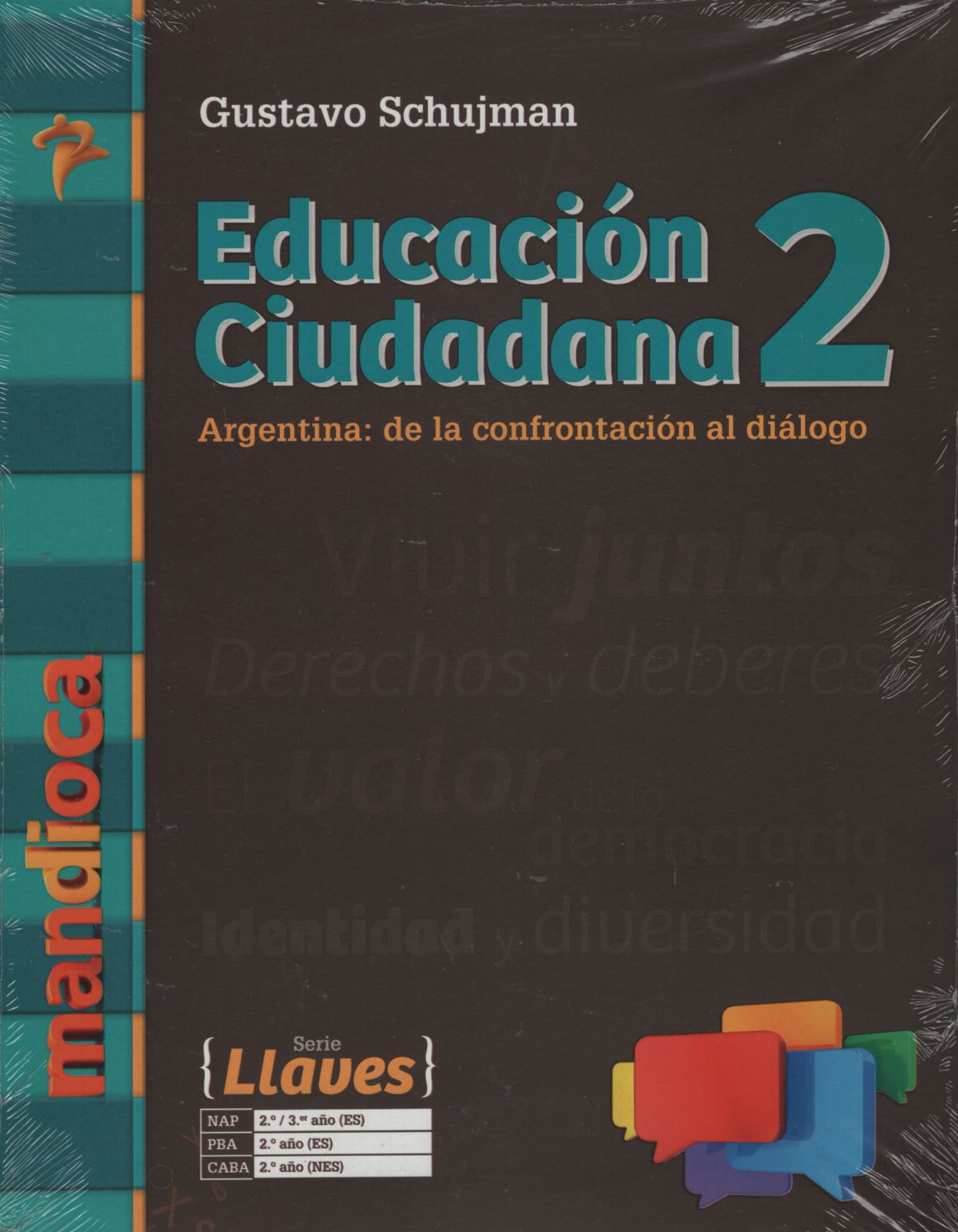 EDUCACION CIUDADANA 2 - SERIE LLAVES - LIBRO + CODIGO DE ACC