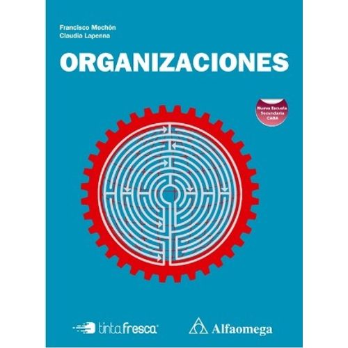 LIBRO ORGANIZACIONES - MOCHON / LAPENNA - ALFAOMEGA / TINTA