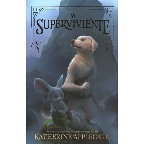 LA SUPERVIVIENTE - KATHERINE APPLEGATE