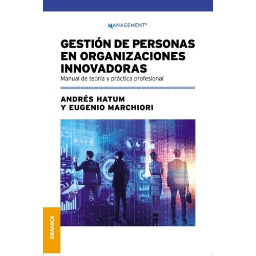 GESTION DE PERSONAS EN ORGANIZACIONES INNOVADORAS - MANUAL D