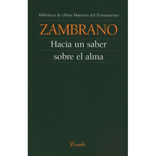 HACIA UN SABER SOBRE EL ALMA - OBRAS MAESTRAS DEL PENSAMIENT