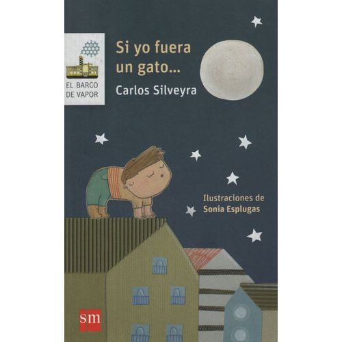 SI YO FUERA UN GATO - SERIE BLANCA