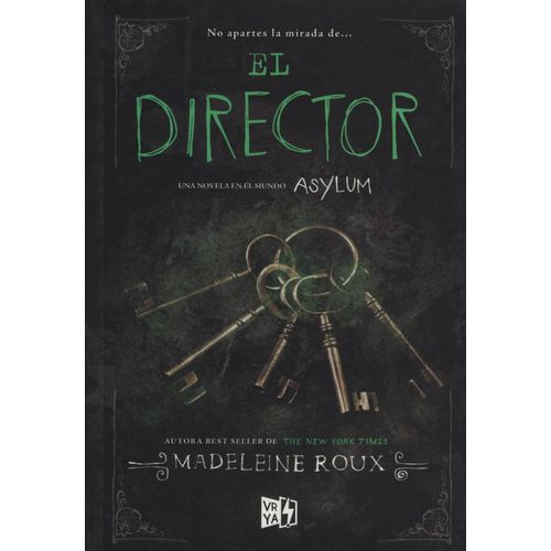 EL DIRECTOR - ASYLUM 0.4 - MADELEINE ROUX
