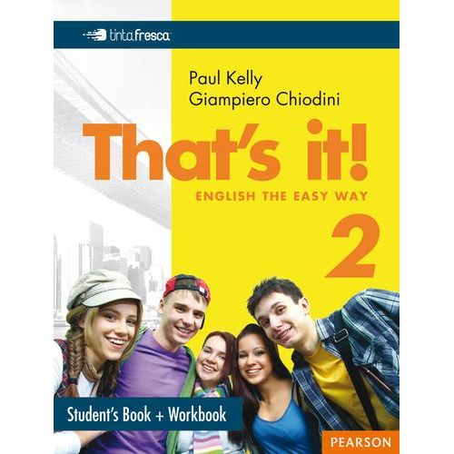 THAT'S IT 2 - STUDENT'S BOOK + WORKBOOK THAT'S IT 2 - STUDENT'S BOOK + WORKBOOK